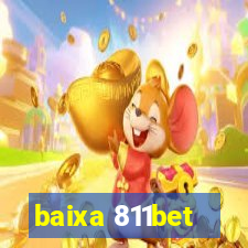 baixa 811bet